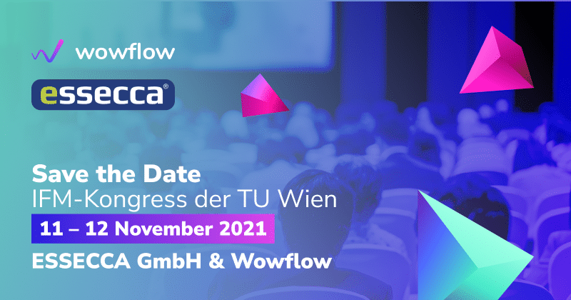 Wowflow & ESSECA am IFM-Kongress 2021 der TU Wien
